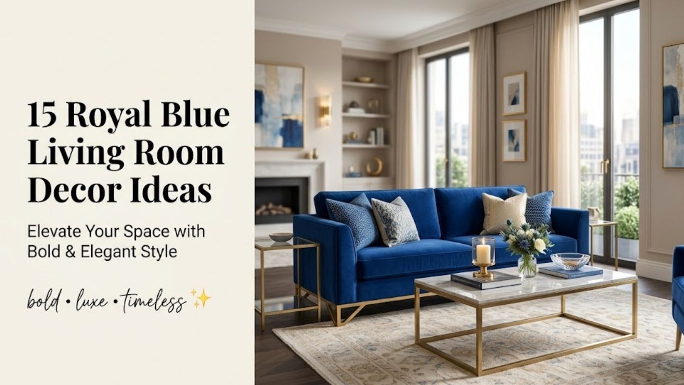 15 Royal Blue Living Room Decor Ideas to Elevate Your Space